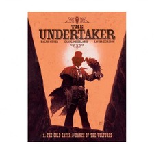 The Undertaker Volume 1: The Gold Eater & Dance of the Vultures