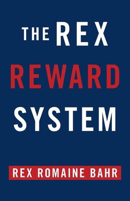 Rex Romaine Bahr | The Rex Reward System | Taschenbuch | Englisch (2021)