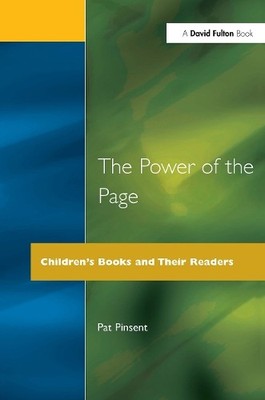 The Power of the Page: Children's Books ... by Pinsent, Pat Paperback / softback