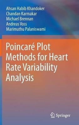 Poincar Plot Methods for Heart Rate Variability Analysis by Chandan Karmakar (En