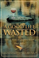 Good Life Wasted | Dave Ames | Taschenbuch | Kartoniert / Broschiert | Englisch