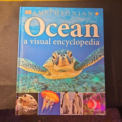 DK Smithsonian Ocean: A Visual Encyclopedia Hardcover Illustrated Ages 9-12