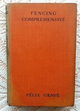FENCING COMPREHENSIVE BY FELIX GRAVE 1934 1ST EDITION