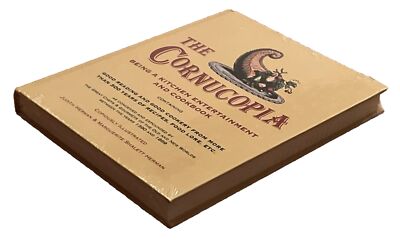 The Cornucopia Being a Kitchen Entertainment and Cookbook | eBay
