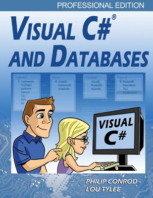 Visual C# and Databases 2012 PE 2013 by Philip Conrod Lou Tylee BRAND NEW SIGNED