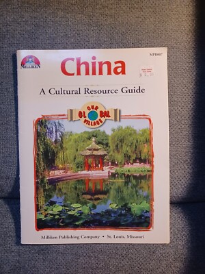 China A Cultural Resource Guide Our Global Village By Juliana Y Yuan Milliken...