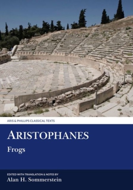 Aristophanes Frogs by Alan H. Sommerstein PAPERBACK 9780856686481