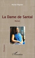 Michel RéGnier | La Dame De Santal | Taschenbuch | FranzöSisch (2020) | Roman