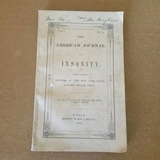 The American Journal of Insanity, Vol. 1 (Reprint Roche) Lunatic Asylum Utica NY