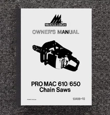 610 650 Chainsaw Owner's Operator Maint Manual Fits McCulloch Pro Mac MC#65
