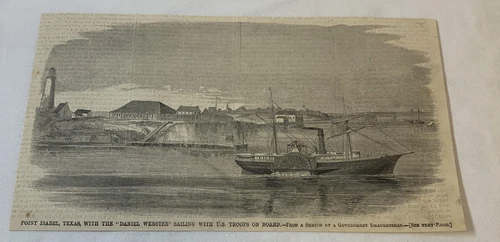 1861 magazine engraving~ POINT ISABEL,TEXAS, US TROOPS ON BOARD 'DANIEL WEBSTER'
