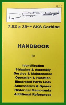 7.62 x 39mm SKS Carbine RIFLE HANDBOOK Book No 14 by Ian Skennerton