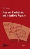 Krise Des Kapitalismus Und Krisenhafte Proteste | Wolf Wetzel | Taschenbuch