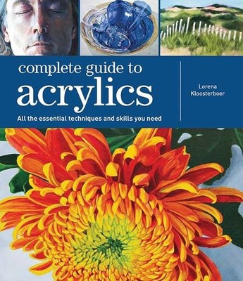 Lorena Kloosterboer Complete Guide to Acrylics (Taschenbuch) Complete Guide
