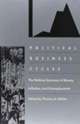 Pol. Business Cycles - Pa by Willett, Thomas D.; Willett