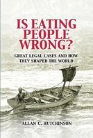 Is Eating People Wrong? | Allan C. Hutchinson | Taschenbuch | Englisch | 2011