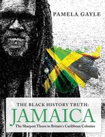The Black History Truth - Jamaica | Pamela Gayle | Taschenbuch | Englisch | 2022