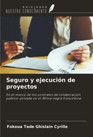 Fokoua Tade Ghislain Cyrille | Seguro Y EjecucióN De Proyectos | Taschenbuch
