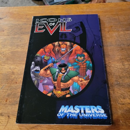 MASTERS OF THE UNIVERSE: ICONS OF EVIL Robert Kirkman 2004 TPB