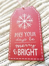 Old East Main Co. Holiday Home Decor "May Your Days Be Merry And Bright "