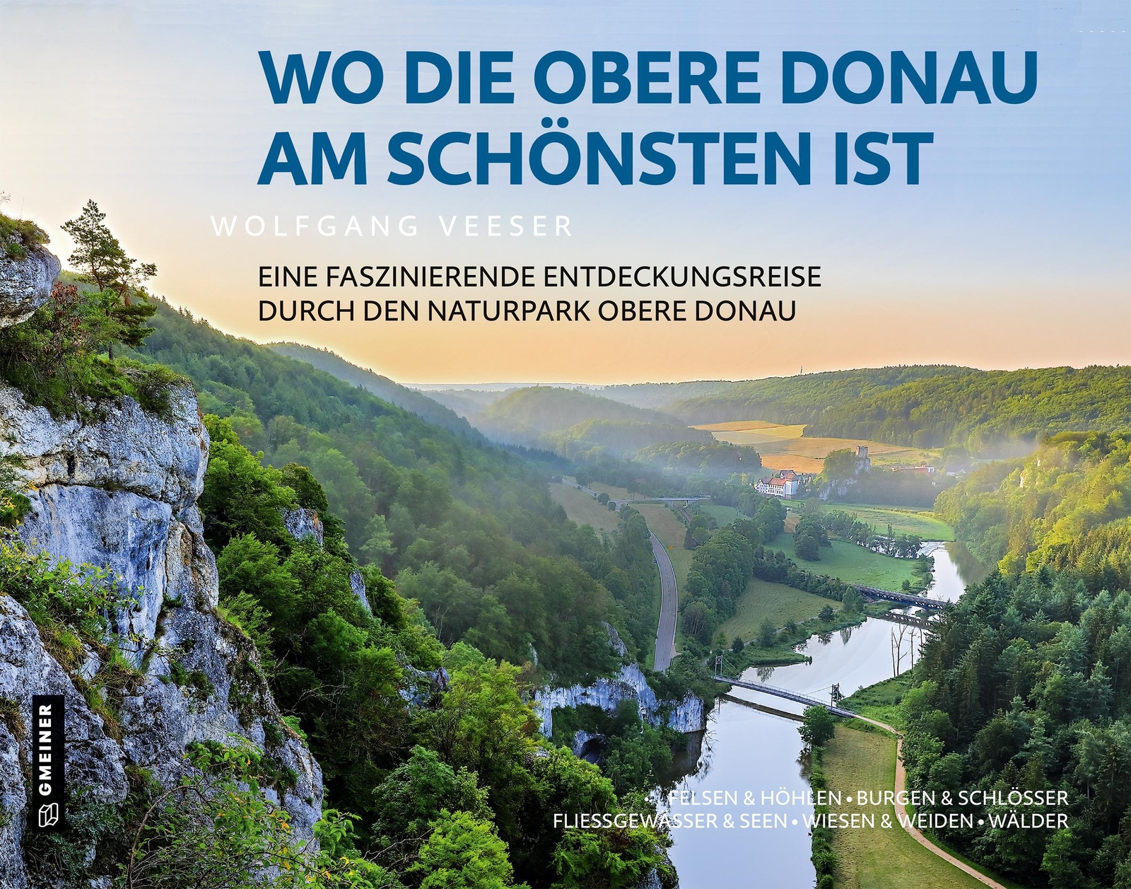 Thumbnail - Wo Die Obere Donau Am Schönsten Ist Wolfgang Veeser Buch 224 S.