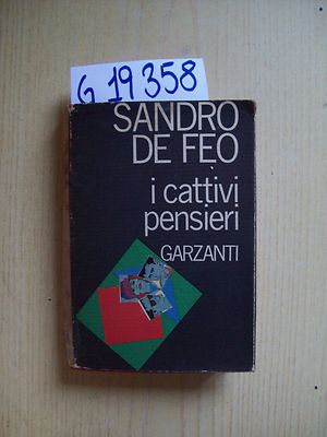 S. DE FEO - DIE BÖSEN GEDANKEN - GARZANTI - 1967