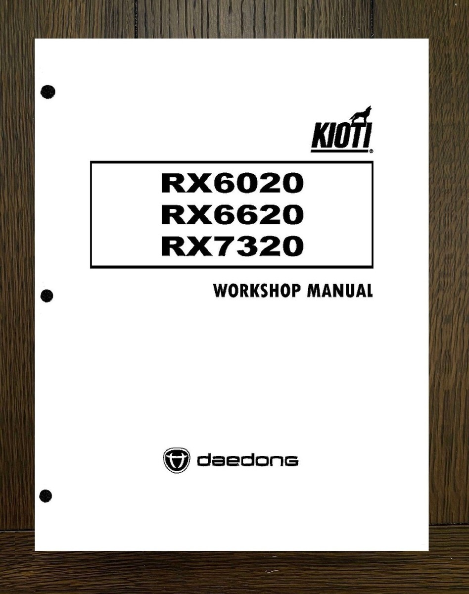 6020 6620 7320 Tractors Technical Workshop Manual Fits Kioti