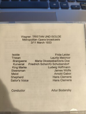 Rare Live Opera Recording CD -472 1933 MET Isolde Leider Melchior Doris Doe Wolf