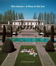 Slim Aarons: A Place in the Sun by Slim Aarons (English) Hardcover Book