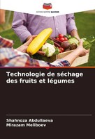 Shahnoza Abdullaeva (U. A.) | Technologie De SéChage Des Fruits Et LéGumes
