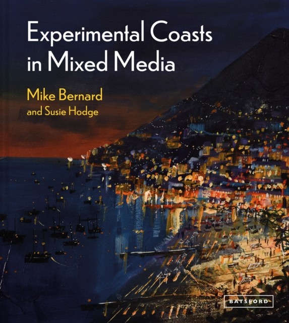 Experimental Coasts in Mixed Media by Mike Bernard (Hardback Book) - Image 5