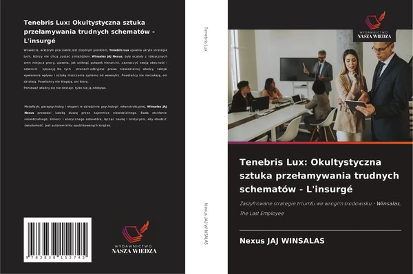 Nexus Jaj Winsalas | Tenebris Lux: Okultystyczna Sztuka Prze¿Amywania...-image