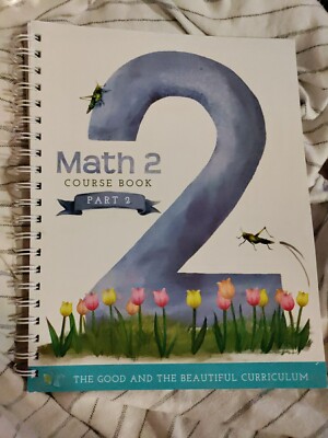 🔥The Good and the Beautiful Curriculum Math 2 Course Book Part 2 ...