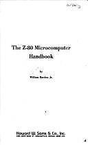 The Z-80 microcomputer handbook, William J. Barden