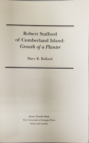 Robert Stafford of Cumberland Island : Growth of a Planter, Paperback by Bull... - 第 3/4 張圖片