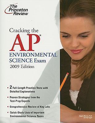 College Test Prep Ser.: Cracking the AP Environmental Science Exam 2009 ...