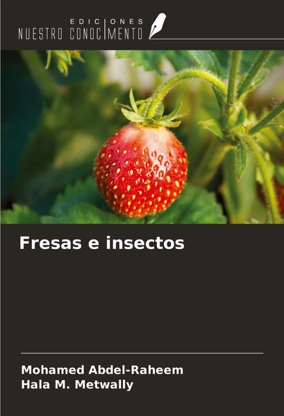 Fresas E Insectos Mohamed Abdel-Raheem (U. A.) Taschenbuch Spanisch 2024-image