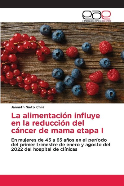 Janneth Nieto Chila | La AlimentacióN Influye En La ReduccióN Del CáNcer De...-image