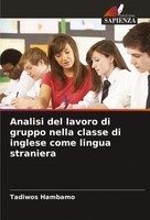 Tadiwos Hambamo | Analisi Del Lavoro Di Gruppo Nella Classe Di Inglese Come...