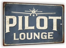 Vintage "Pilot Lounge" Metal Sign – Rustic Airplane Wall Decor – 8"X 12" Aviatio