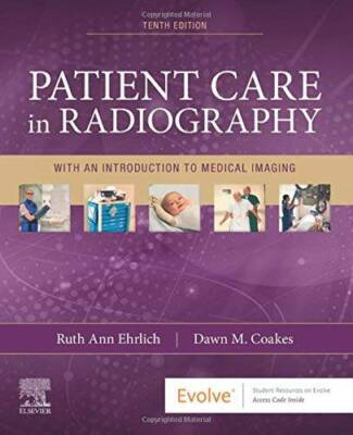 Patient Care in Radiography: With an Introduction to Medical Imaging - GOOD