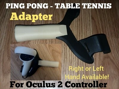 Oculus Quest 2 Ping Pong Controller Adapter Right or Left Handed Available