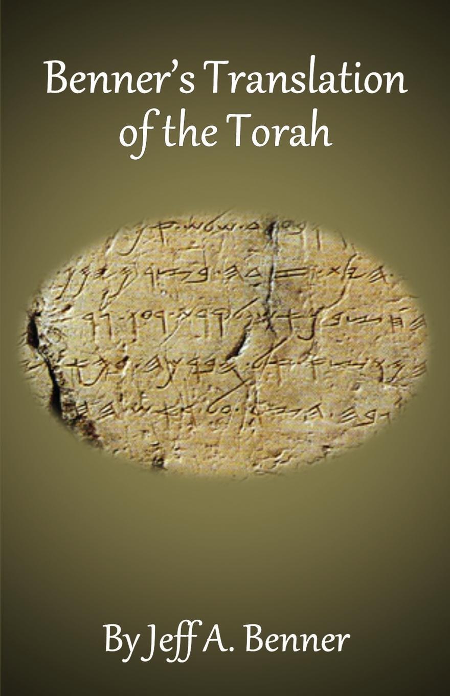 Thumbnail - Jeff A. Benner | Benner's Translation Of The Torah | Taschenbuch |