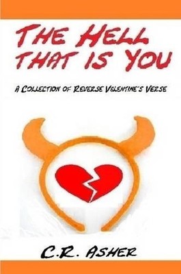 The Hell That is You by C.R. Asher (English) Paperback Book