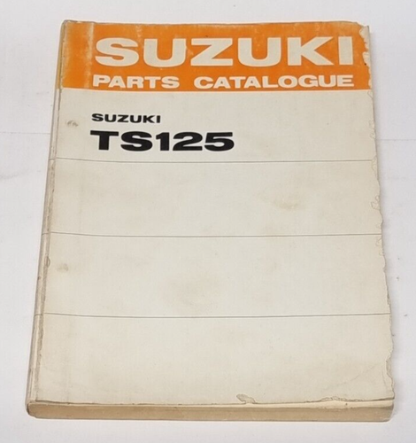 Suzuki TS125 Parts Catalogue 6th Edition Printed April 1975