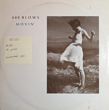 400 Blows Movin' Vinyl Record 12" VG/VG ILL 6112 1985