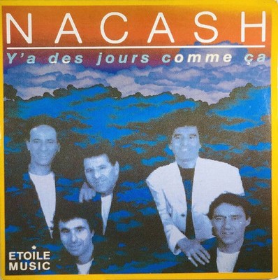 Y'a Des Jours Comme Ita | Nacash | Star Music | Guter Zustand