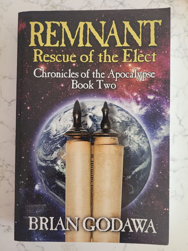 Beautiful REMNANT - RESCUE OF ELECT Chronicles of Apocalypse Brian Godawa Book 2 - Picture 2 of 3
