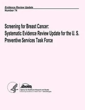 Screening for Breast Cancer: Systematic Evidence Review Update for the U.S. Prev