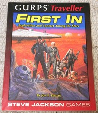 GURPS Traveller - First In - Exploration and Contact Among the Stars